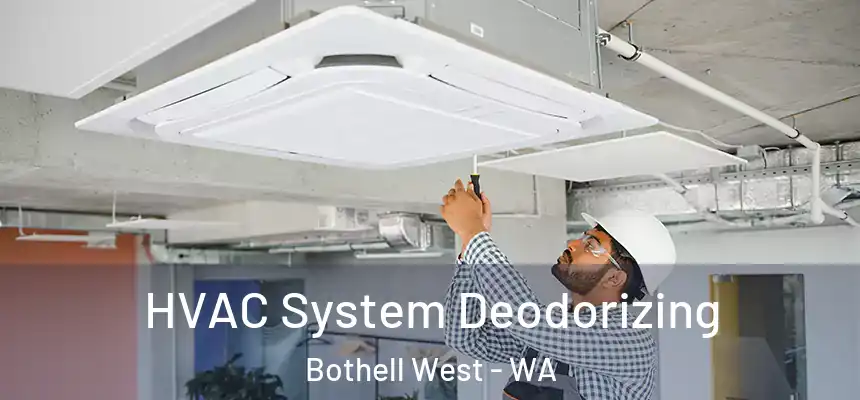 HVAC System Deodorizing Bothell West - WA
